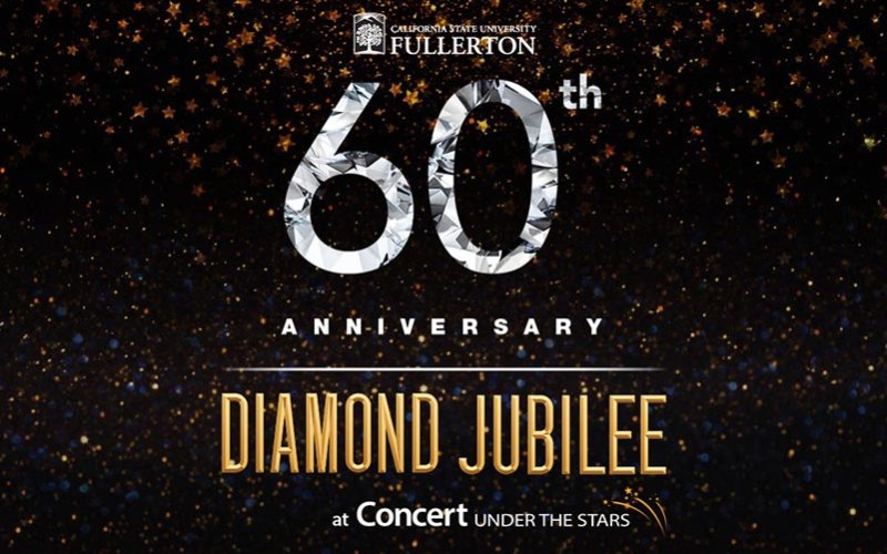 CSUF 60th Anniversary Diamond Jubilee at Concert Under the Stars