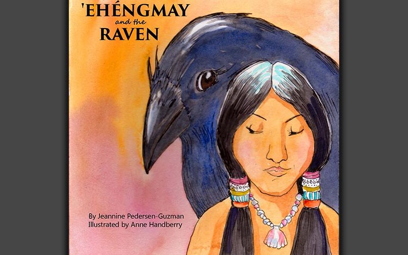 Book cover of 'Ehengmay and the Raven' written by Jeannine Pedersen-Guzman