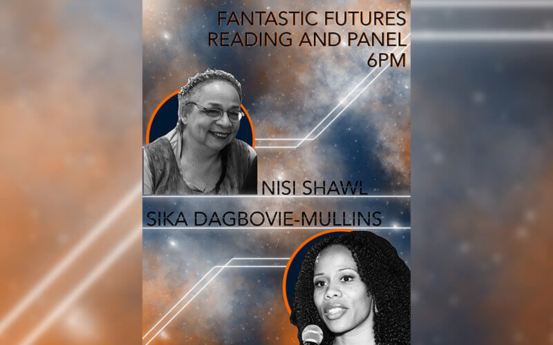 Fantastic Futures panel graphic with Nisi Shawl and Sika Dagbovie-Mullins