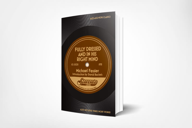 Fully Dressed and in His Right Mind by Michael Fessier (1935)