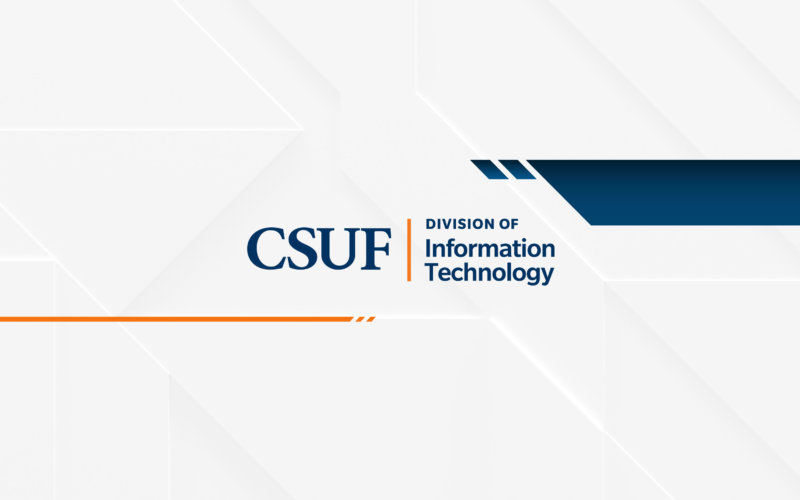 CSUF | Division of Information Technology