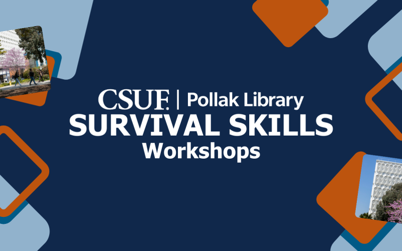 Pollak Library's Survival Skills