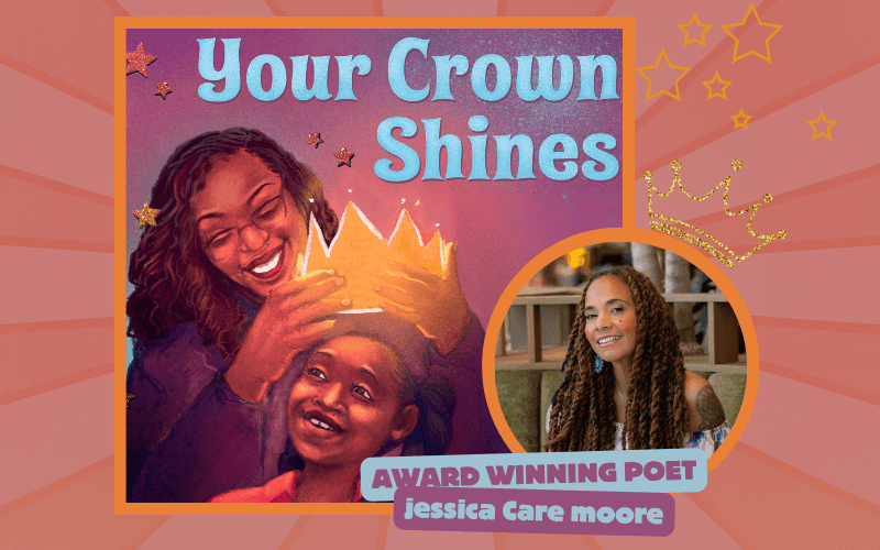 A promotional flyer for the "Your Crown Shines" event, which features a portrait of poet and publisher Jessica Care Moore.