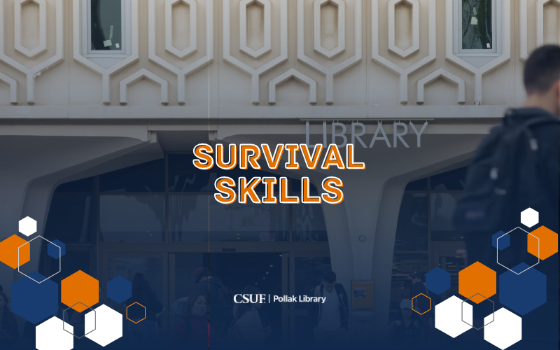 Pollak Library's Survival Skills flyer