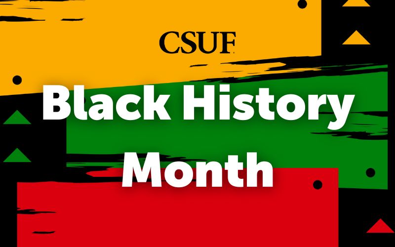 CSUF Black History Month graphic