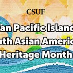 A wave mosaic with white letters that read, "CSUF Asian Pacific Islander South Asian American Heritage Month"